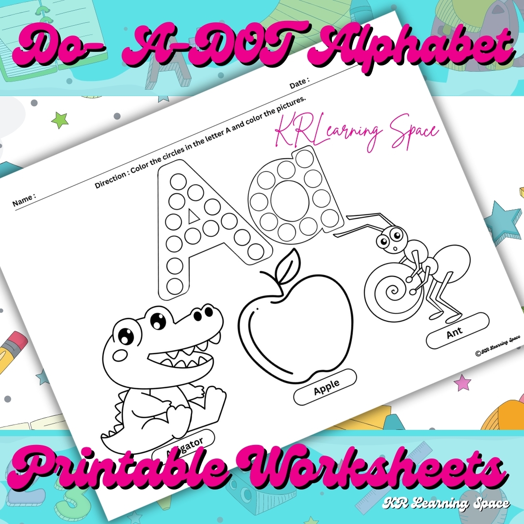 Do A DOT Alphabet Printable Worksheets Activity For Kids Do A DOT Alphabet Printable Worksheets Activity For Kids